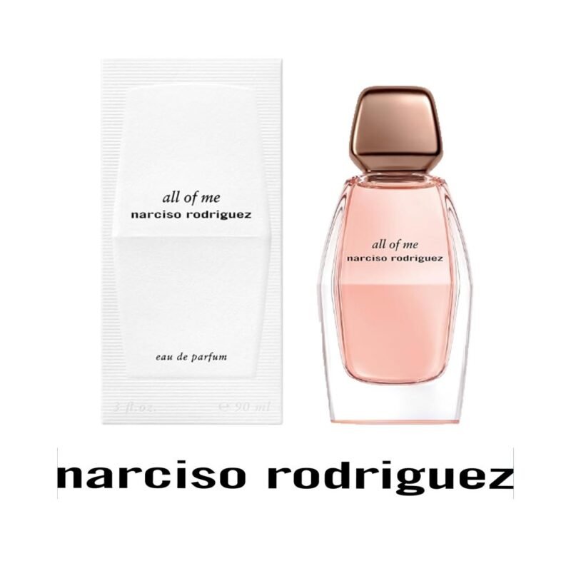 All Of Me Narciso Rodriguez